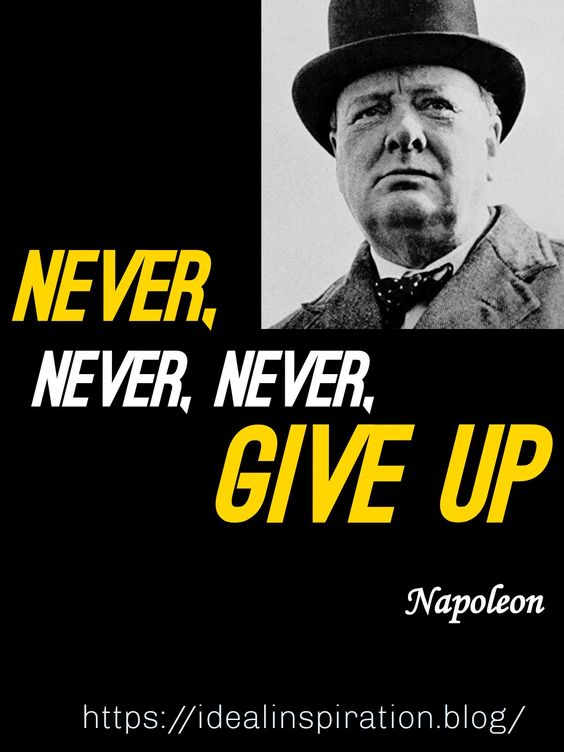 Never give up quotes, Napoleon